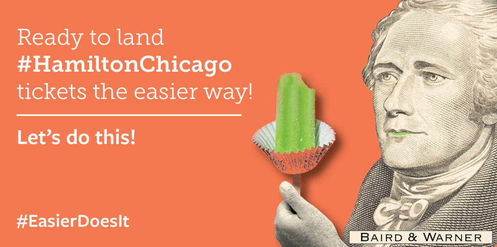 Baird & Warner is making life easier with its "life hack" contest through October.
